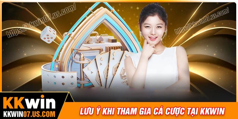 Lưu ý quan trọng dành cho hội viên tại KKWIN