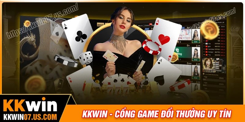 Thiên đường cá cược hấp dẫn bậc nhất tại kkwin com